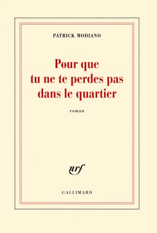 Pour-que-tu-ne-te-perdes-pas-dans-le-quartier-Patrick-Modiano-Loin-de-Zanzibar